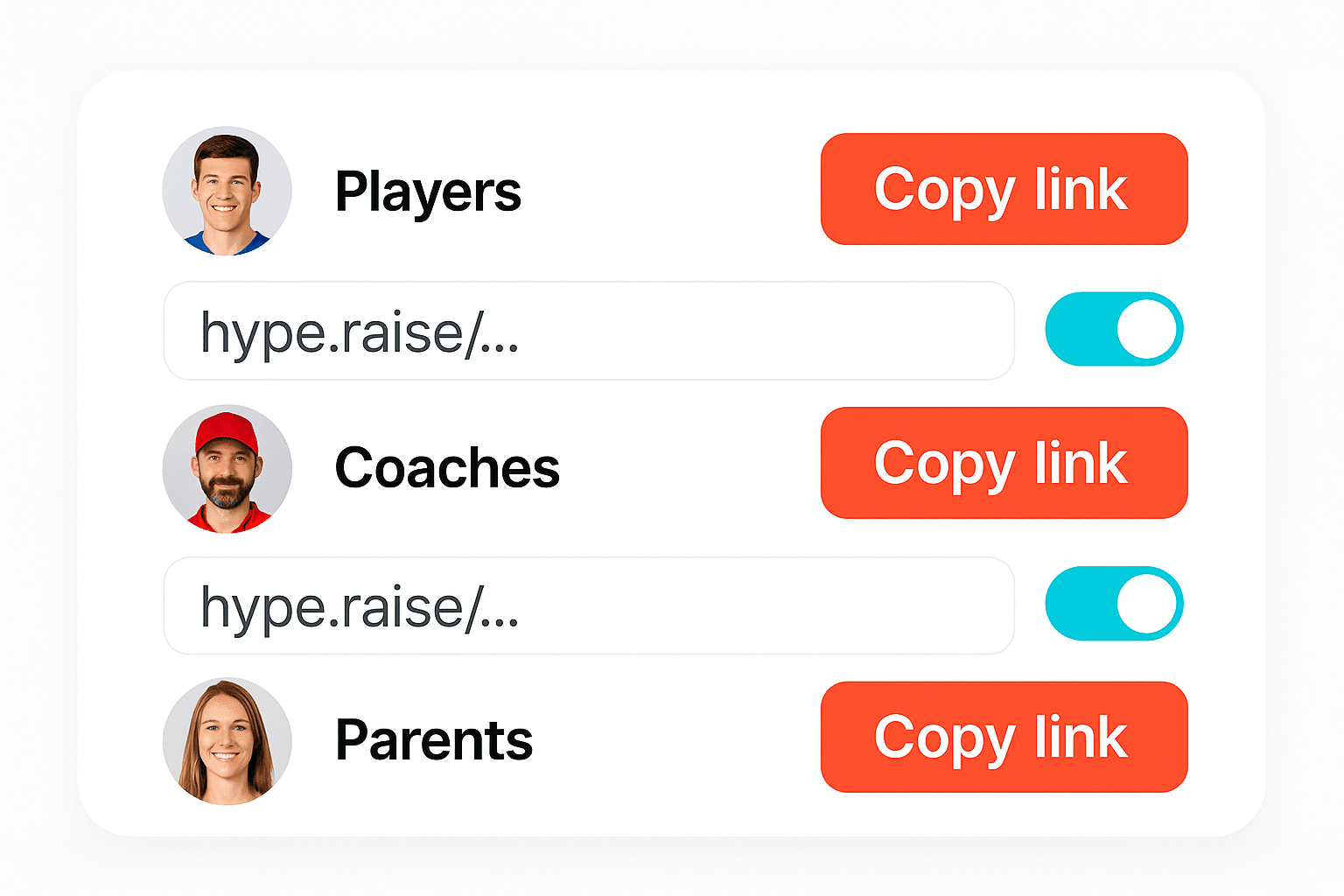 Built for Teams - Players, coaches, and parents all get personalized links and tools to maximize results